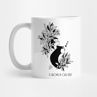 It Grows In Our Hart Mug